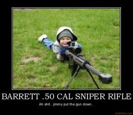 barrett-50-cal-sniper-rifle-demotivational-poster-1220478094.jpg