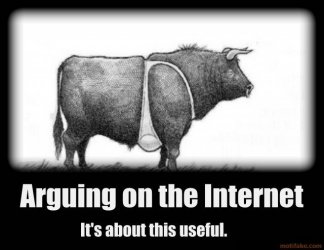 arguing-on-the-internet-bra-on-teats-on-bull-demotivational-poster-1281570485.jpg
