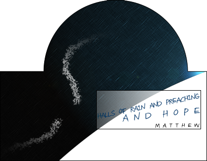 halls_of_rain_and_preaching.png